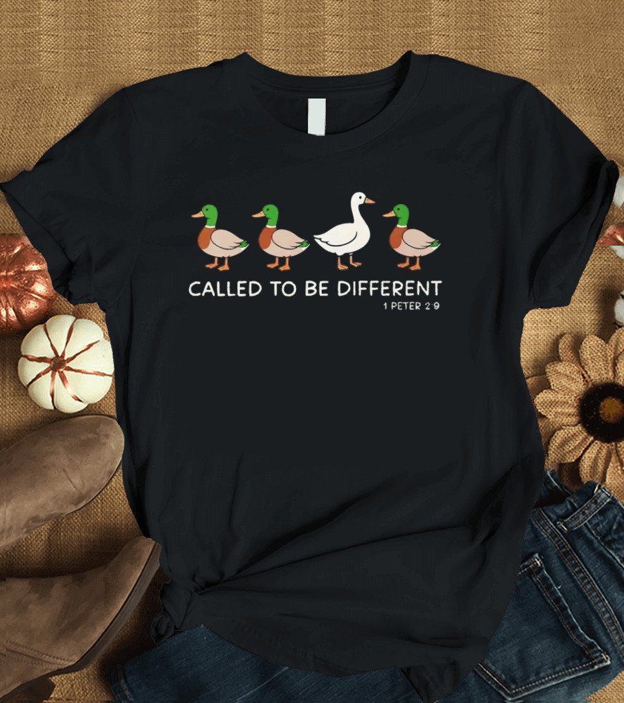 Called To Be Different 1 Peter 2:9 Christian Goose And Ducks T-Shirt