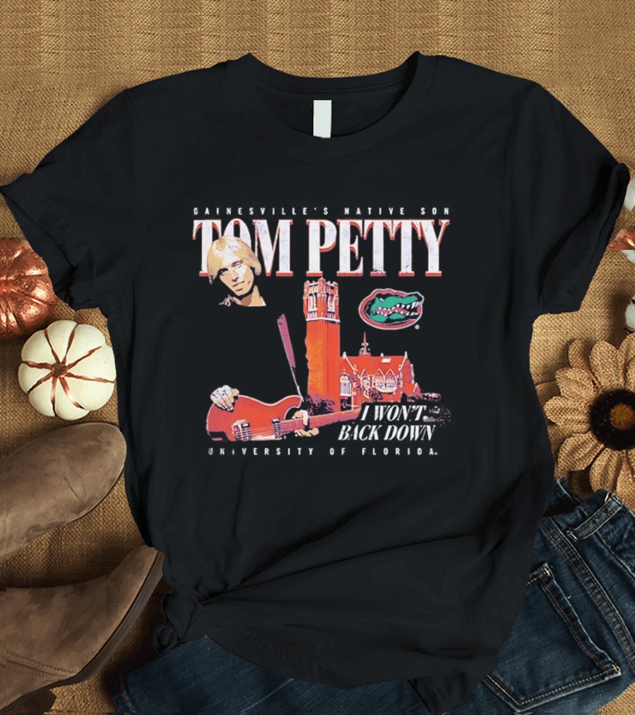 Tom Petty Florida Gators Century Tower I Won't Back Down T-Shirt