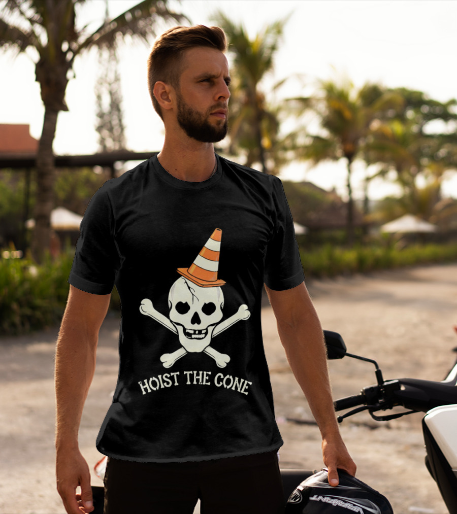 Skull With Pirate Crossbones Wearing Traffic Cone Hat Hoist The Cone T-Shirt