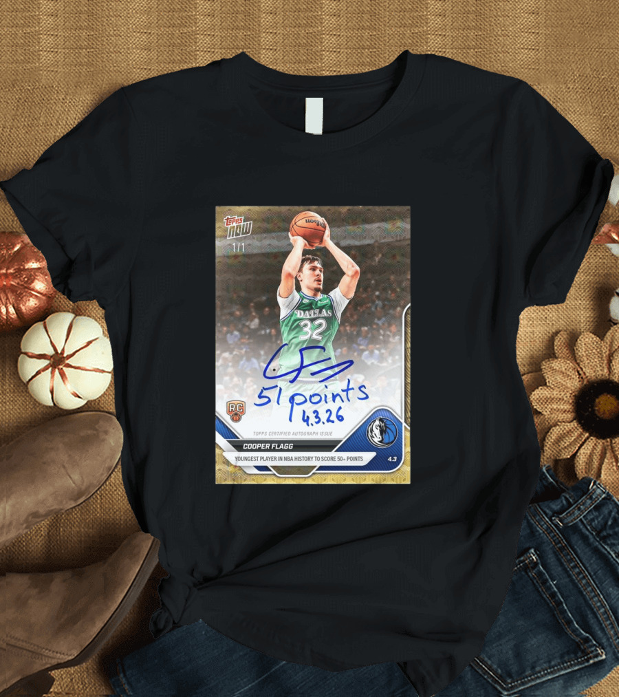 Topps Now Cooper Flagg 51 Points Youngest NBA History Dallas Mavericks Rookie Card T-Shirt