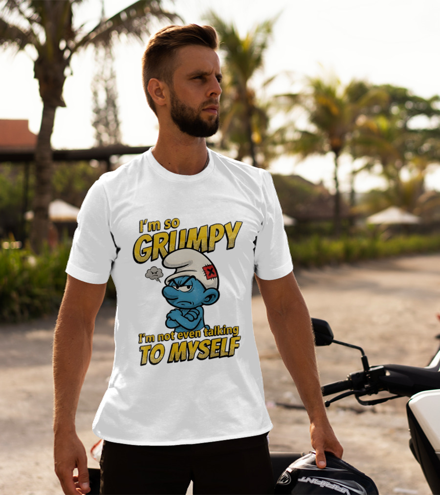 Smurfs I'm So Grumpy I'm Not Even Talking To Myself T-Shirt