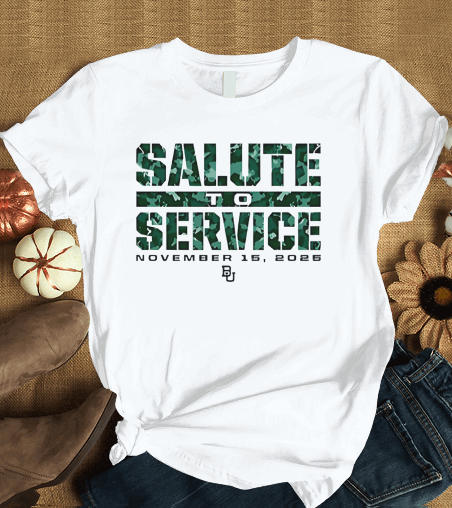 Baylor Bears Salute To Service November 18 2023 BU T-Shirt
