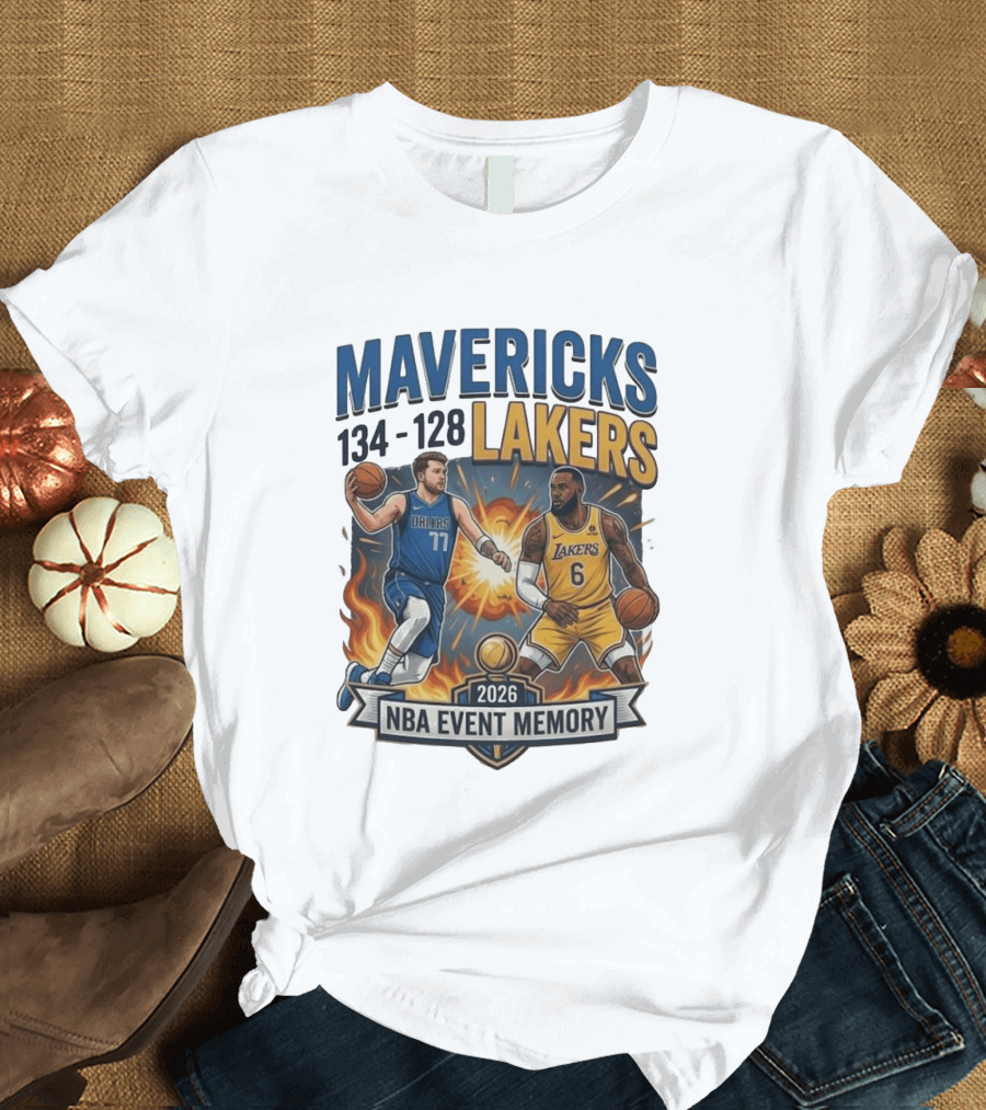Mavericks 134 Lakers 128 NBA 2026 Event Memory T-Shirt