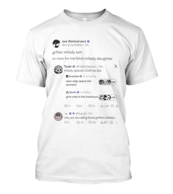 Eve Grifter Milady Son Moo For Me Bitch Milady Daughter T-Shirt