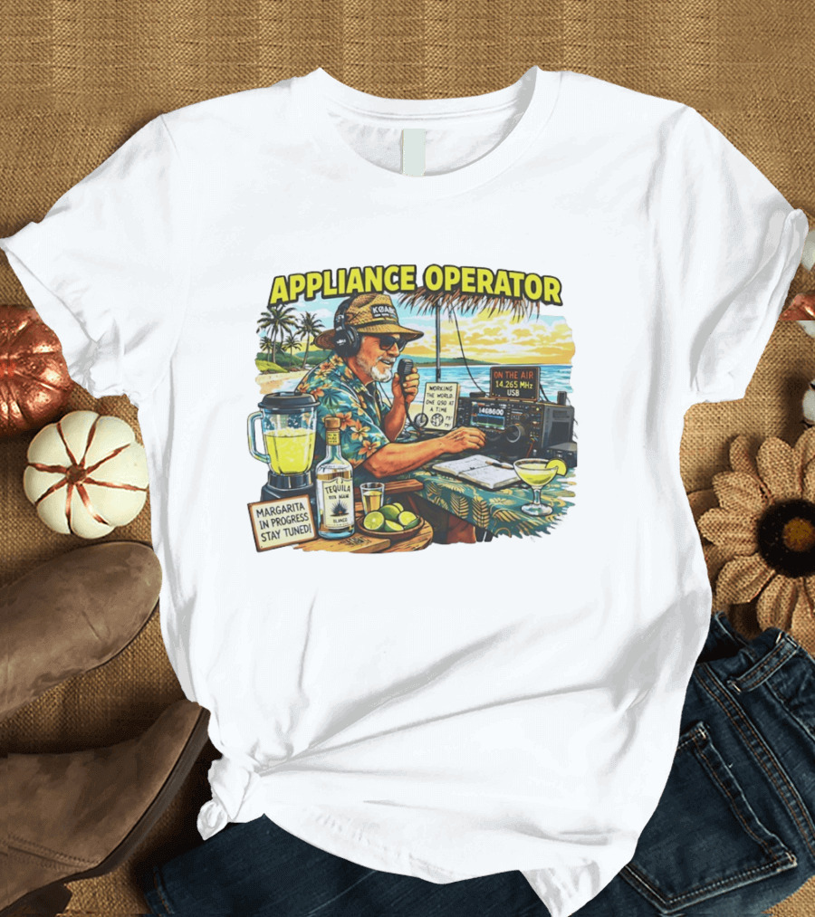 Appliance Operator Radio Margarita In Progress Stay Tuned Beach Tropical Scene T-Shirt
