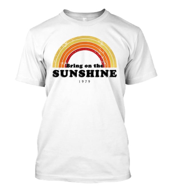Bring On The Sunshine 1979 Retro Rainbow Ringer T-Shirt