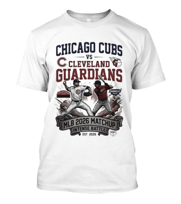 Chicago Cubs Vs Cleveland Guardians MLB 2026 Matchup Intense Battle Est 2026 T-Shirt