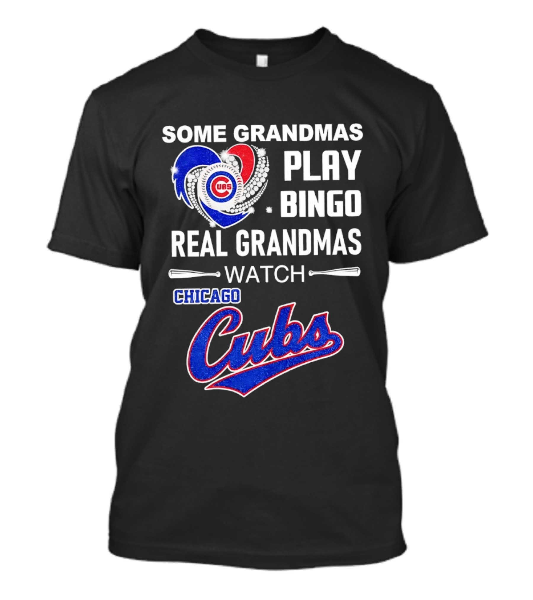 Chicago Cubs Some Grandmas Play Bingo Real Grandmas T-Shirt