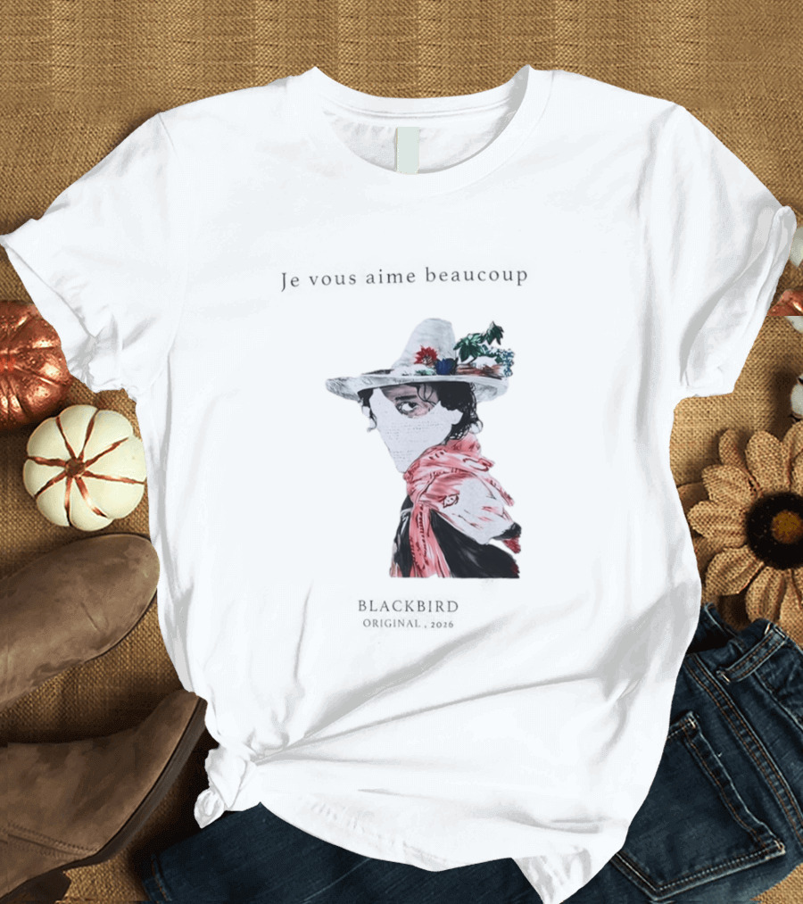 Je Vous Aime Beaucoup Blackbird Original 2026 Hat Mask Flower Scarf T-Shirt