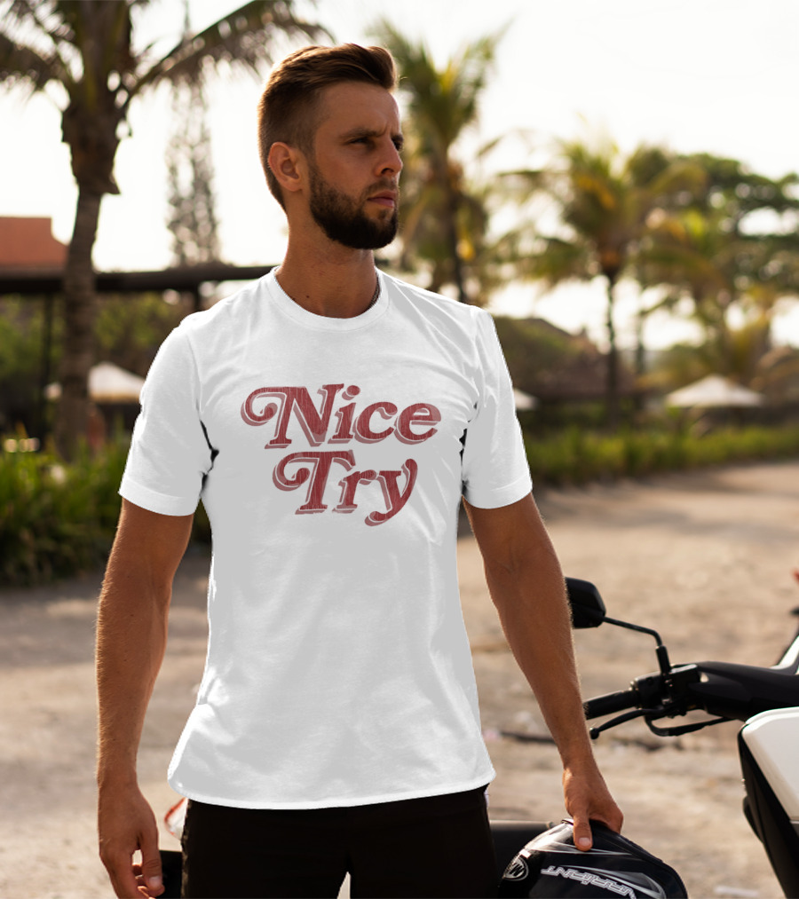 Nice Try Vintage Style Red T-Shirt