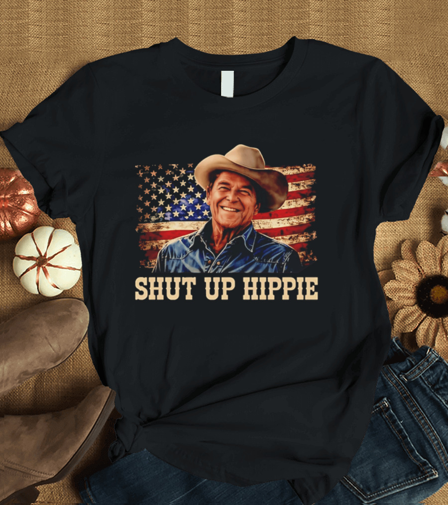 Shut Up Hippie Ronald Reagan Cowboy Hat American Flag T-Shirt