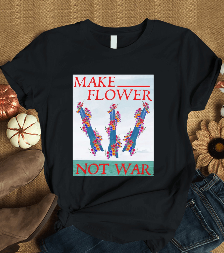 Minuteman III Make Flower Not War T-Shirt