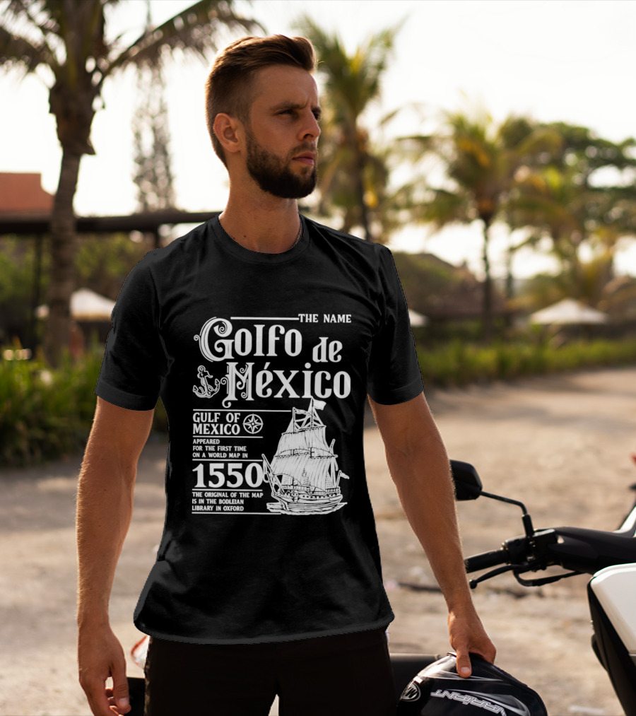 Golfo De México Gulf Of Mexico 1550 First World Map Bodleian Library Oxford T-Shirt