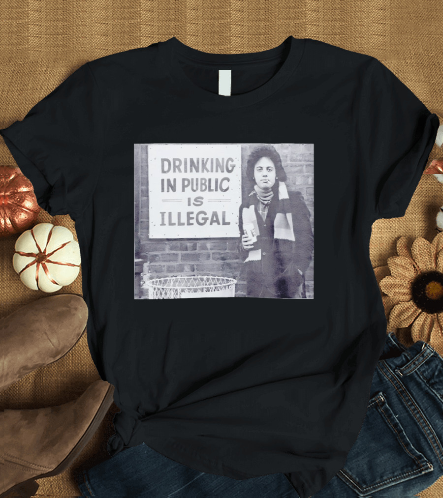 Rare Billy Joel Drinking In Public Is Illegal Vintage Photo T-Shirt