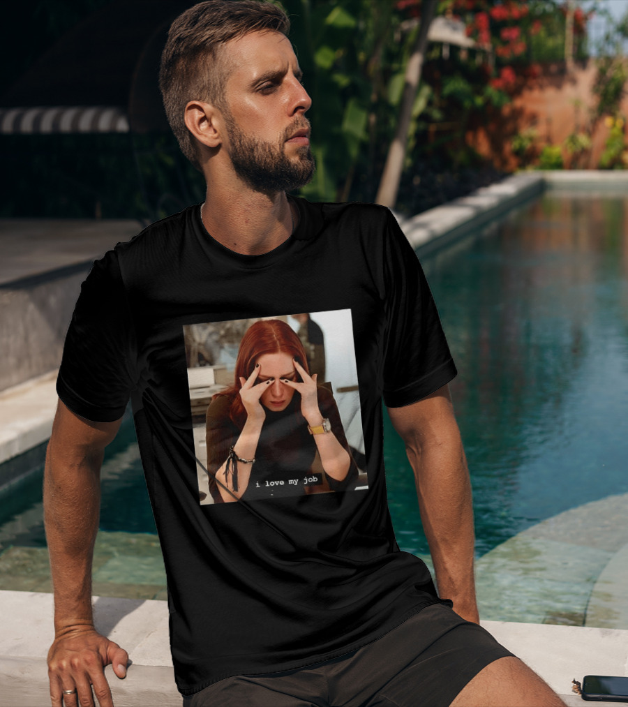 I Love My Job Stressed Woman With Red Hair Black Nails Yellow T-Shirt