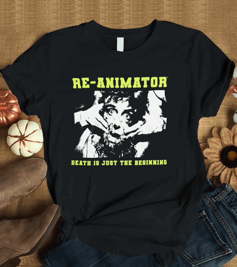 Re Animator Death Is Just The Beginning Retro Horror HPLC T-Shirt