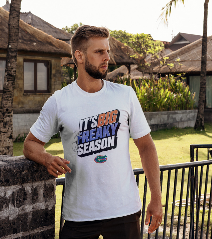 Florida Gators It's Big Freaky Season Rueben Chinyelu T-Shirt