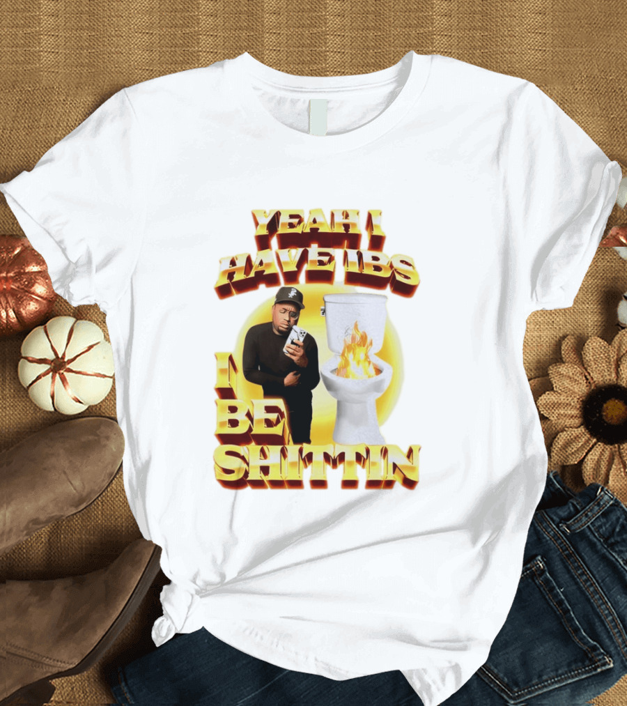 Yeah I Have IBS I Be Shittin 90s Bootleg Style With Fire Toilet And Phone Guy T-Shirt