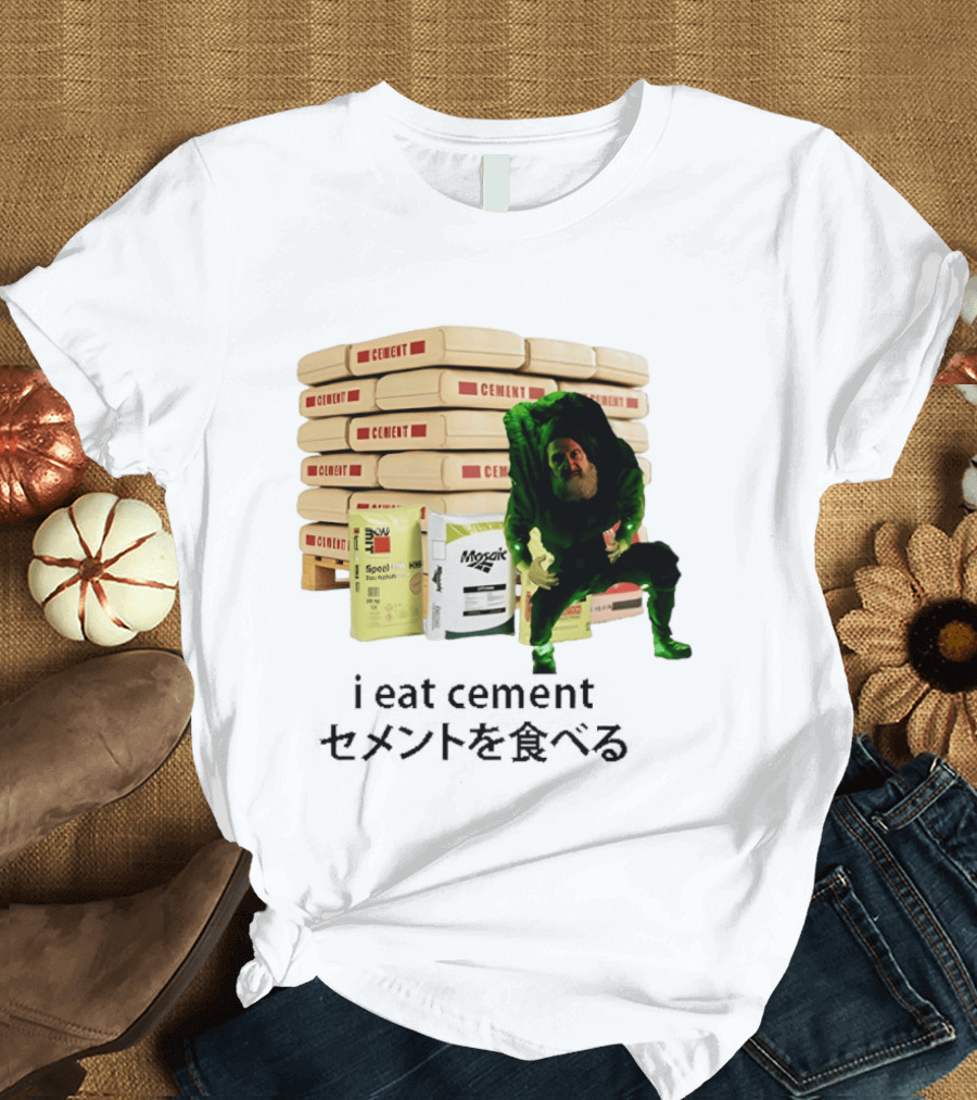 I Eat Cement Surreal Humor Poe's Favorite Snack Cement T-Shirt