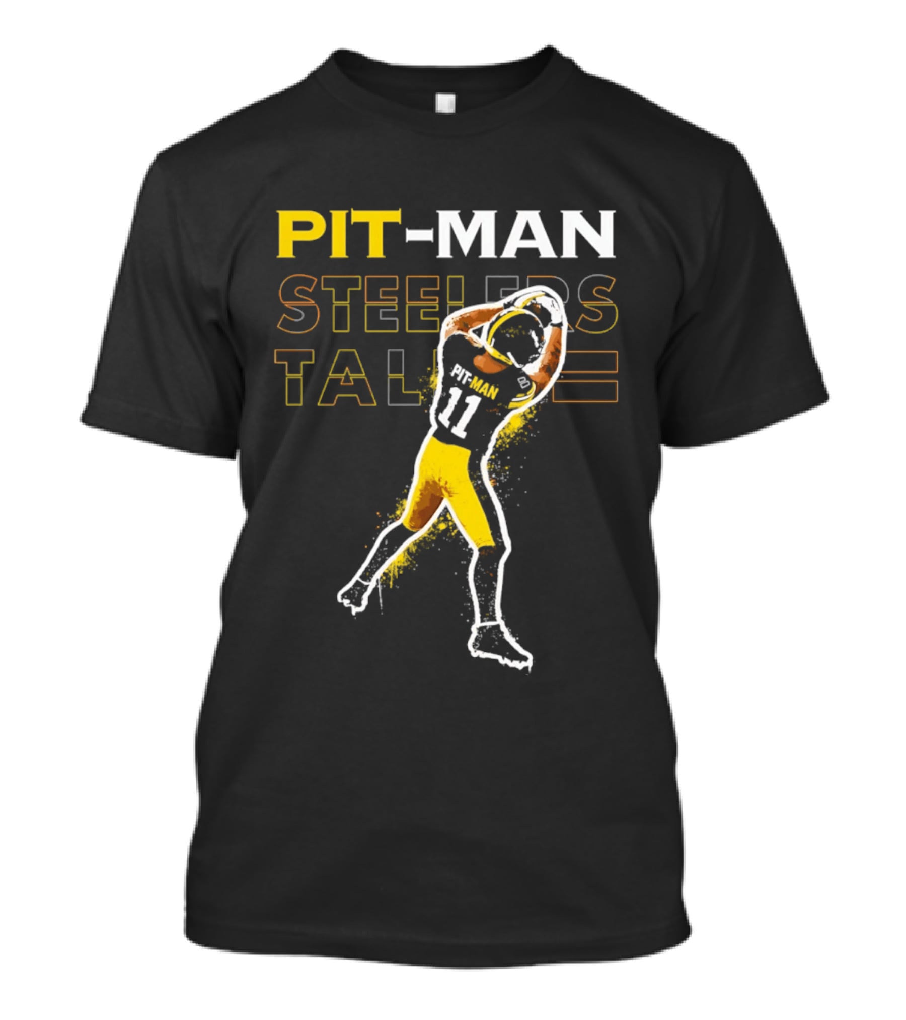 PIT MAN Steelers Talk T-Shirt