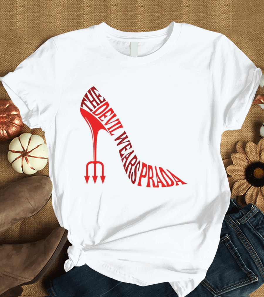 The Devil Wears Prada Red Shoe High Heel Trident T-Shirt