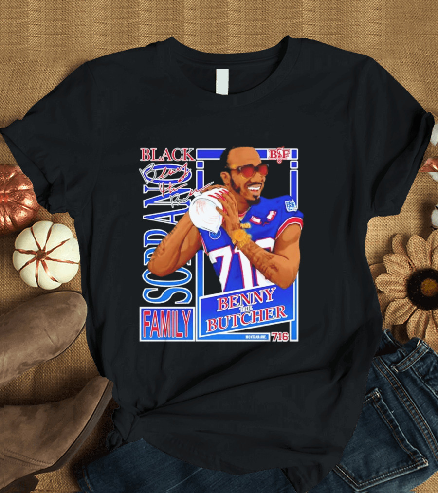 Benny The Butcher Black Soprano Family Buffalo Bills 716 Montana Ave T-Shirt