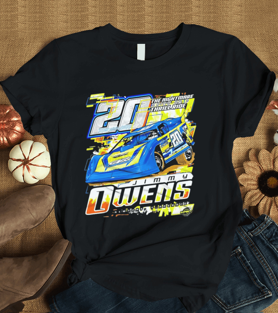 Jimmy Owens Racing 20 Nightmare Going On A Thrill Ride T-Shirt