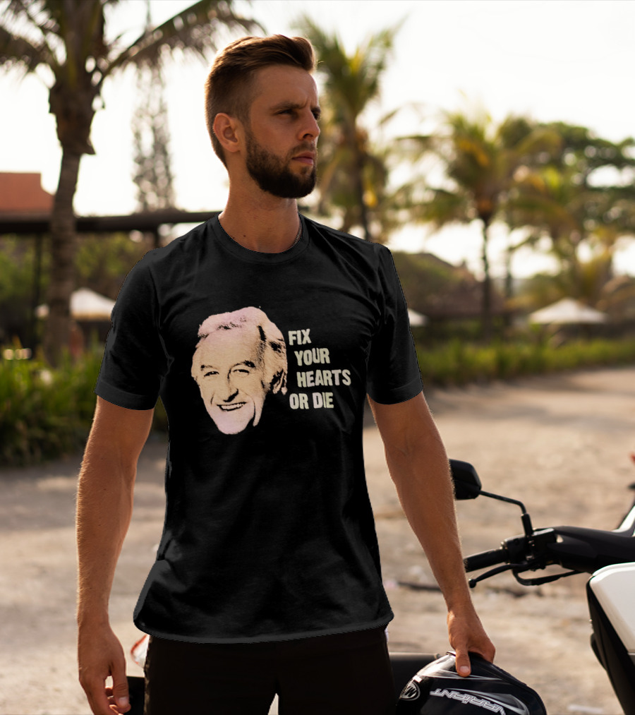Burgess Meredith Fix Your Hearts Or Die T-Shirt