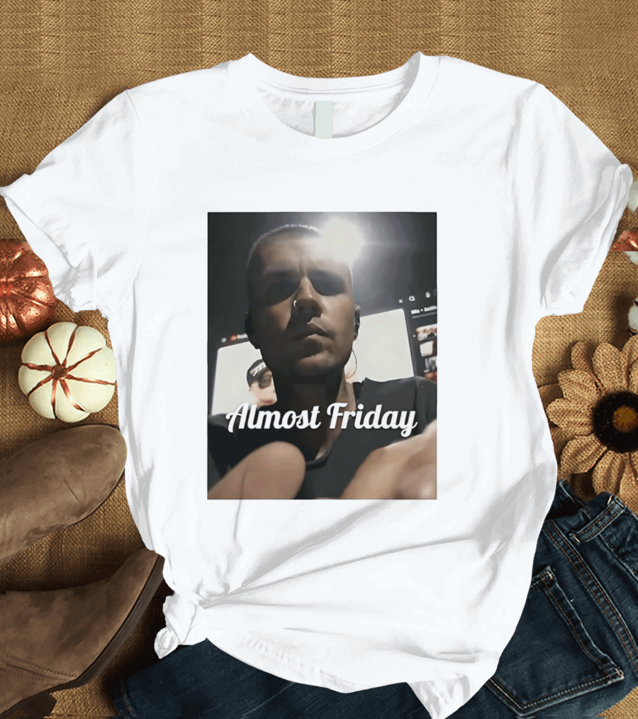 Almost Friday Coachella Justin Festival Vibes T-Shirt