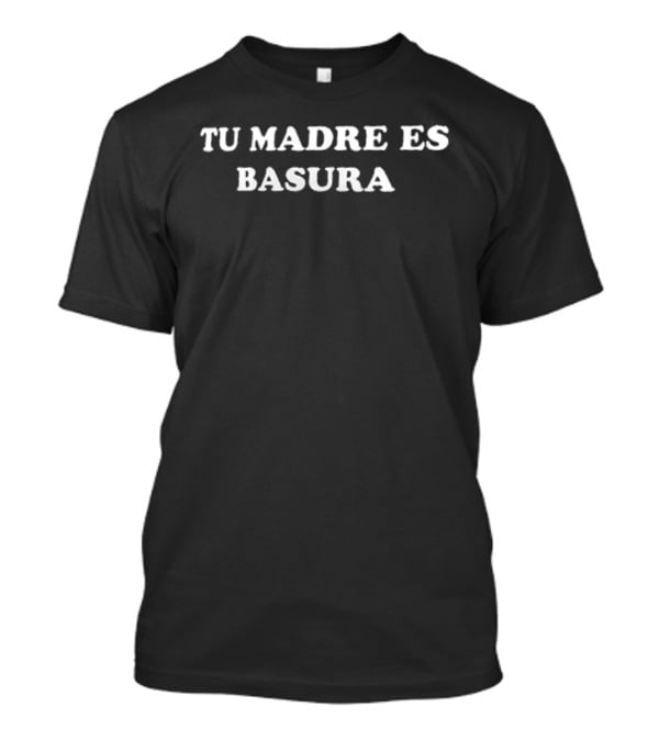 Liv Morgan Tu Madre Es Basura WWE Fan Phrase T-Shirt