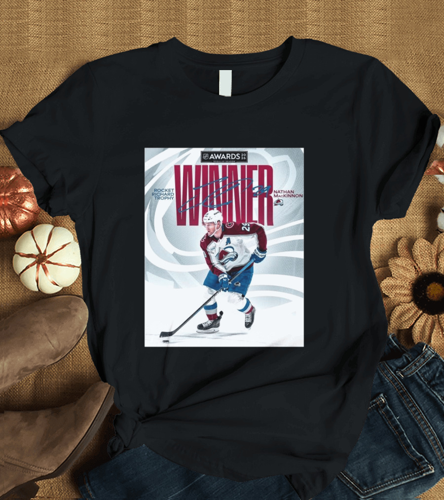 NHL 2026 Awards Rocket Richard Trophy Nathan MacKinnon Winner T-Shirt