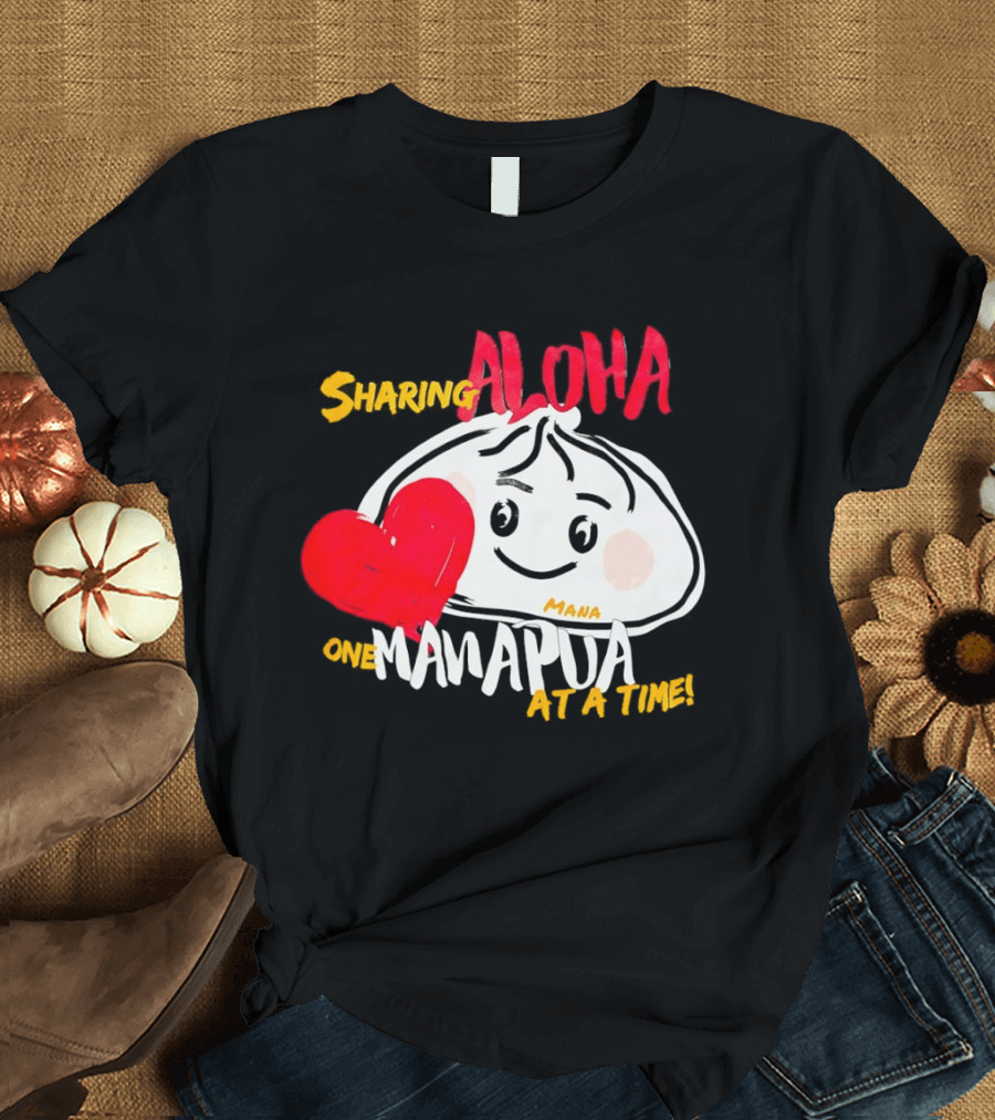 Sharing Aloha One Manapua At A Time Mana Heart T-Shirt