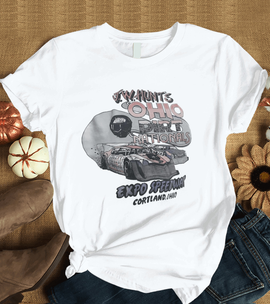 JW Hunt's Ohio Dirt Nationals Expo Speedway Cortland Ohio Racing Event T-Shirt