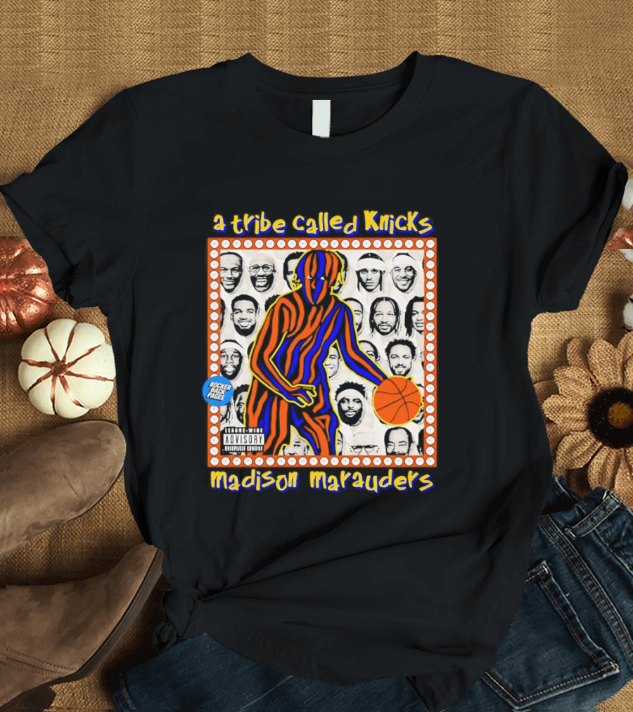A Tribe Called Knicks Madison Marauders Basketball Art With Iconic NYC Sports Influence T-Shirt