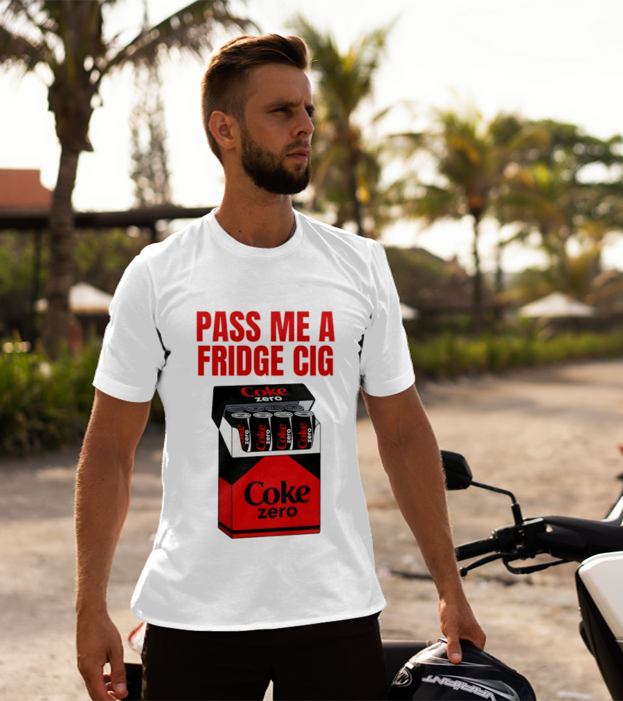 Pass Me A Fridge Cig Coke Zero Cans In Pack T-Shirt