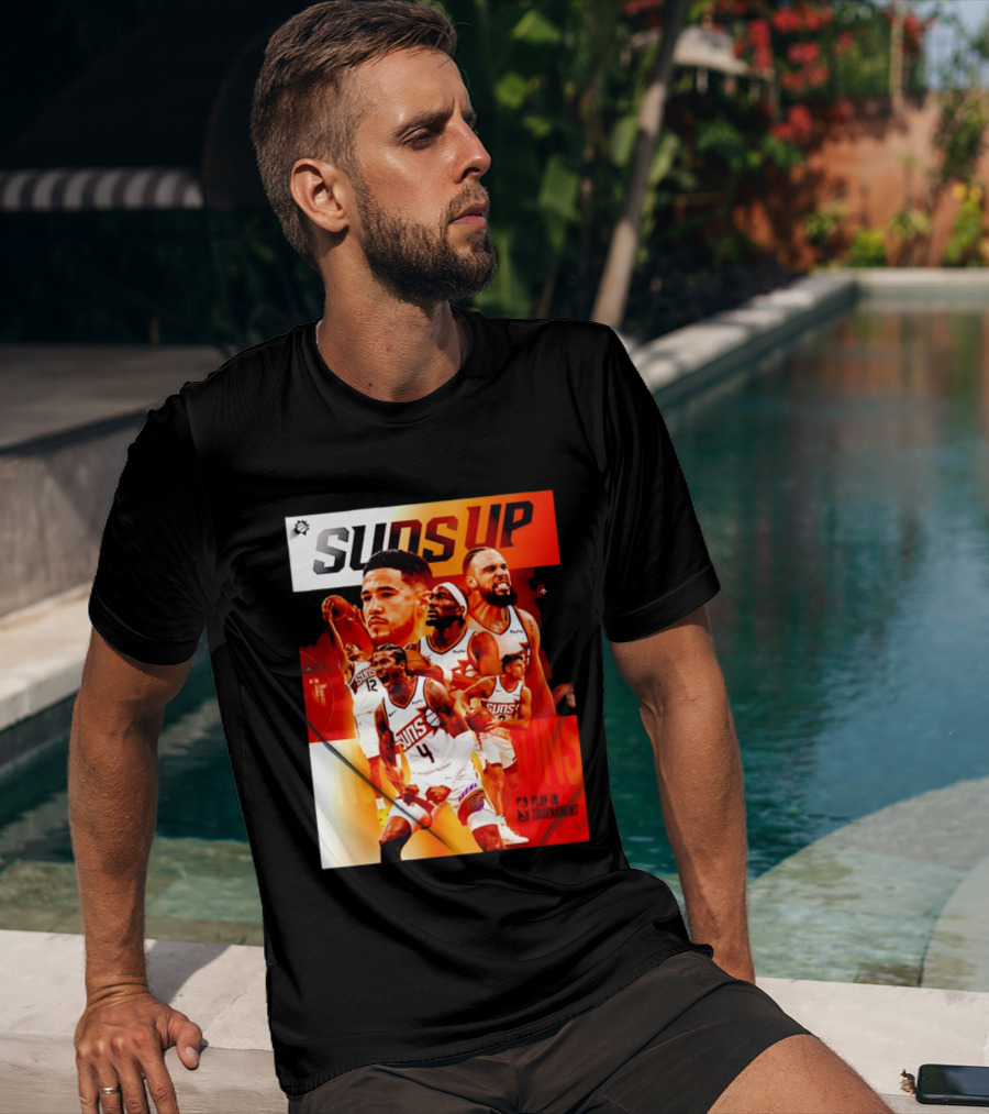 Suns Up Phoenix Suns NBA Play In Tournament 2026 Players On The Court T-Shirt