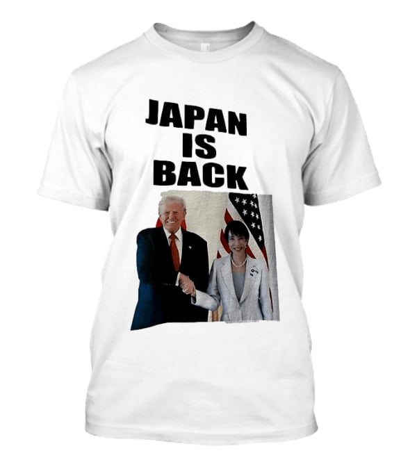 Japan Is Back Trump Political Image With Flags T-Shirt