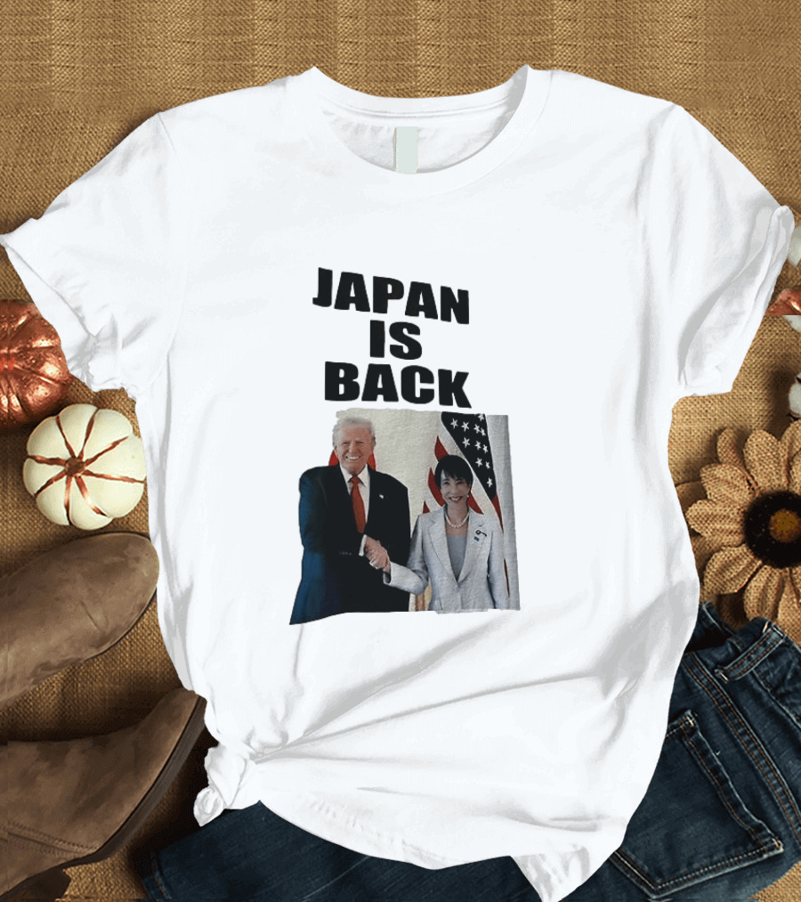 Japan Is Back Trump Political Image With Flags T-Shirt