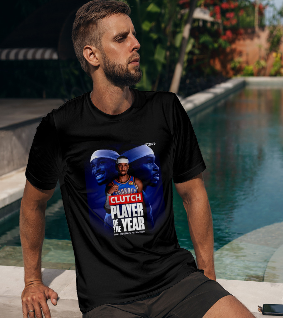 Shai Gilgeous Alexander Clutch Thunder Player Of The Year 2026 T-Shirt