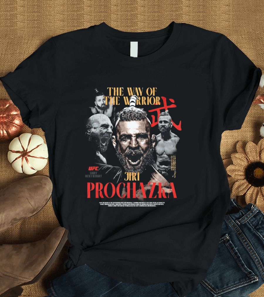 UFC Jiri Prochazka The Way Of The Warrior Ultimate Fighting Championship T-Shirt