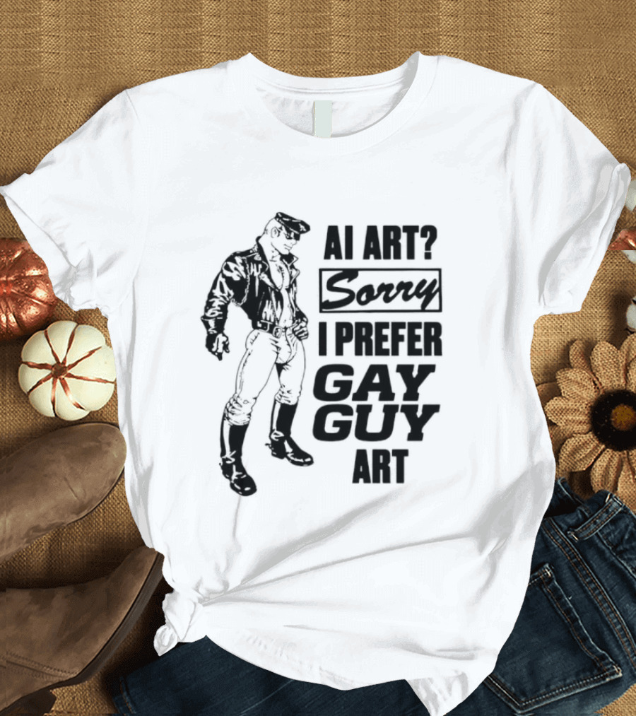 AI Art Sorry I Prefer Gay Guy Art Biker T-Shirt