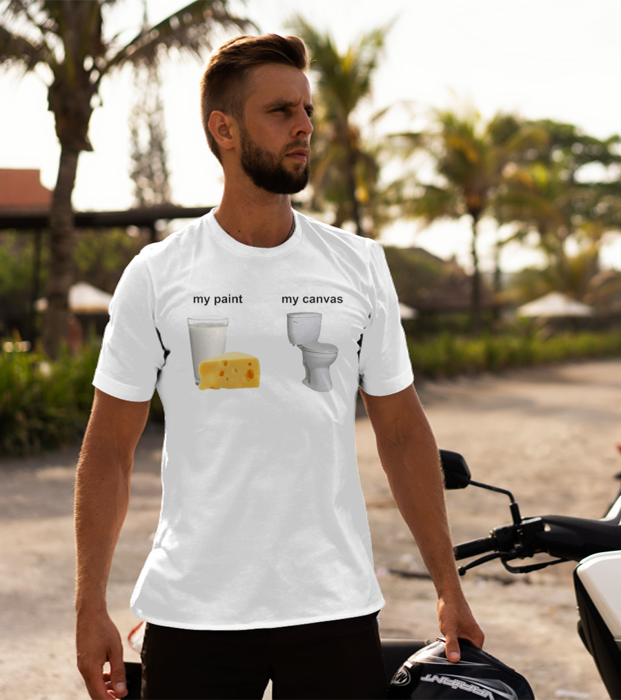 Milk Cheese Toilet My Paint My T-Shirt