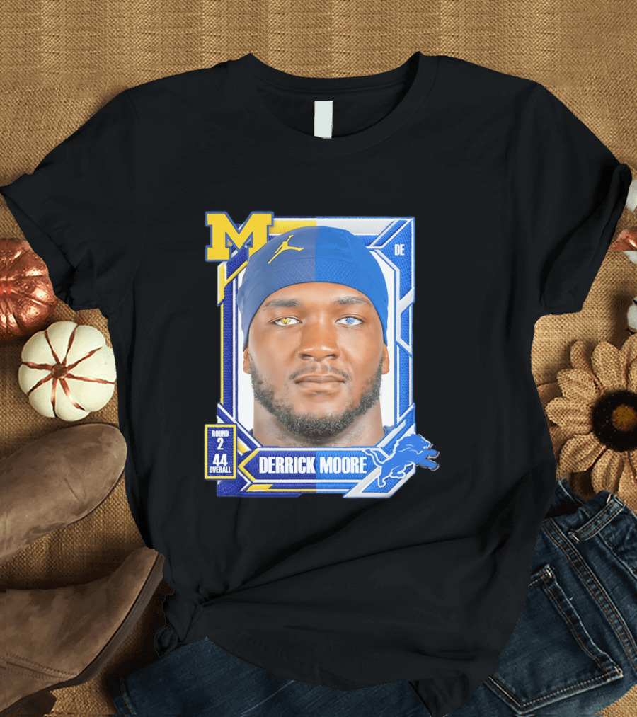 Derrick Moore Detroit Lions Round 2 Pick 44 Michigan 2026 Draft T-Shirt