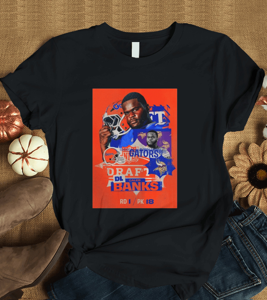 Florida Gators Football Caleb Banks NFL Draft DL Round 1 Pick 18 T-Shirt