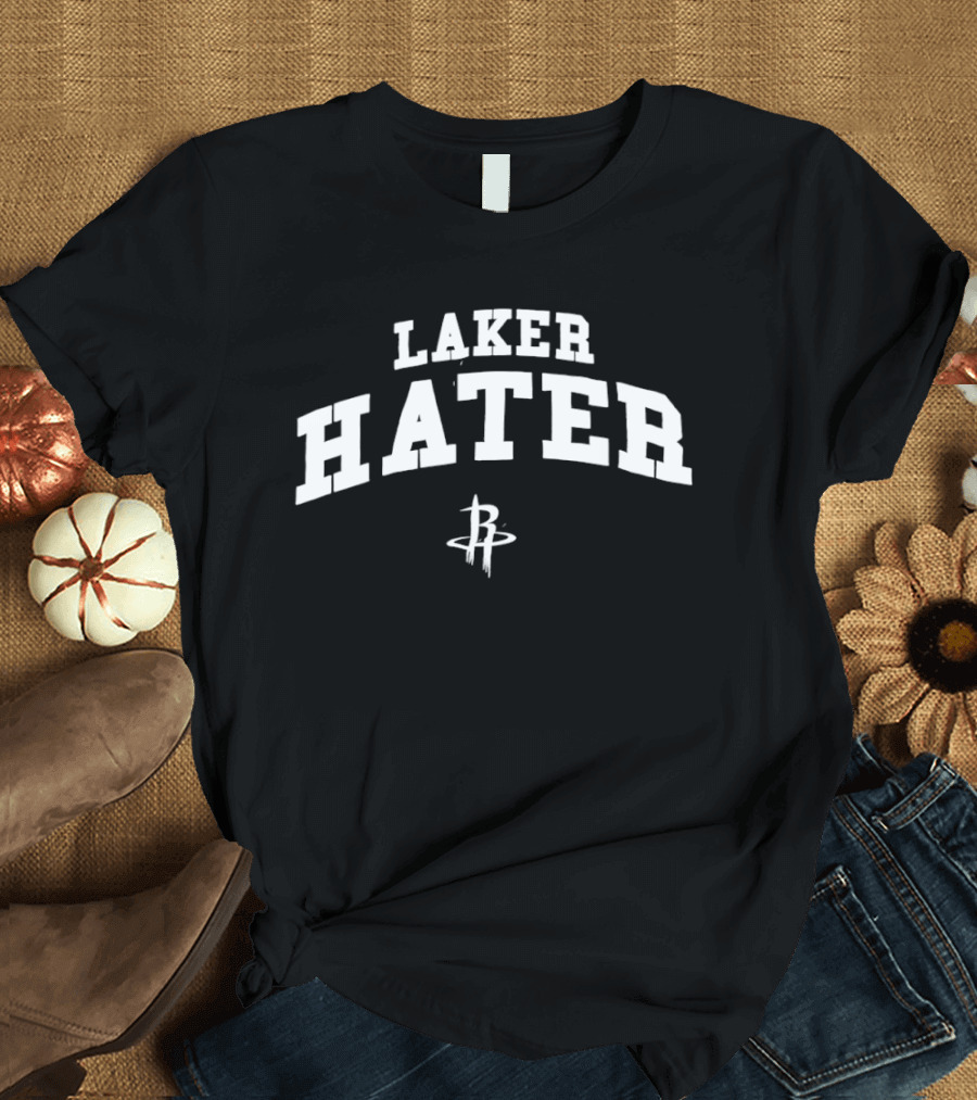 Laker Hater Houston Rockets T-Shirt