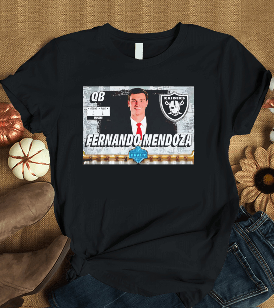 Las Vegas Raiders NFL Draft 2025 QB Fernando Mendoza T-Shirt