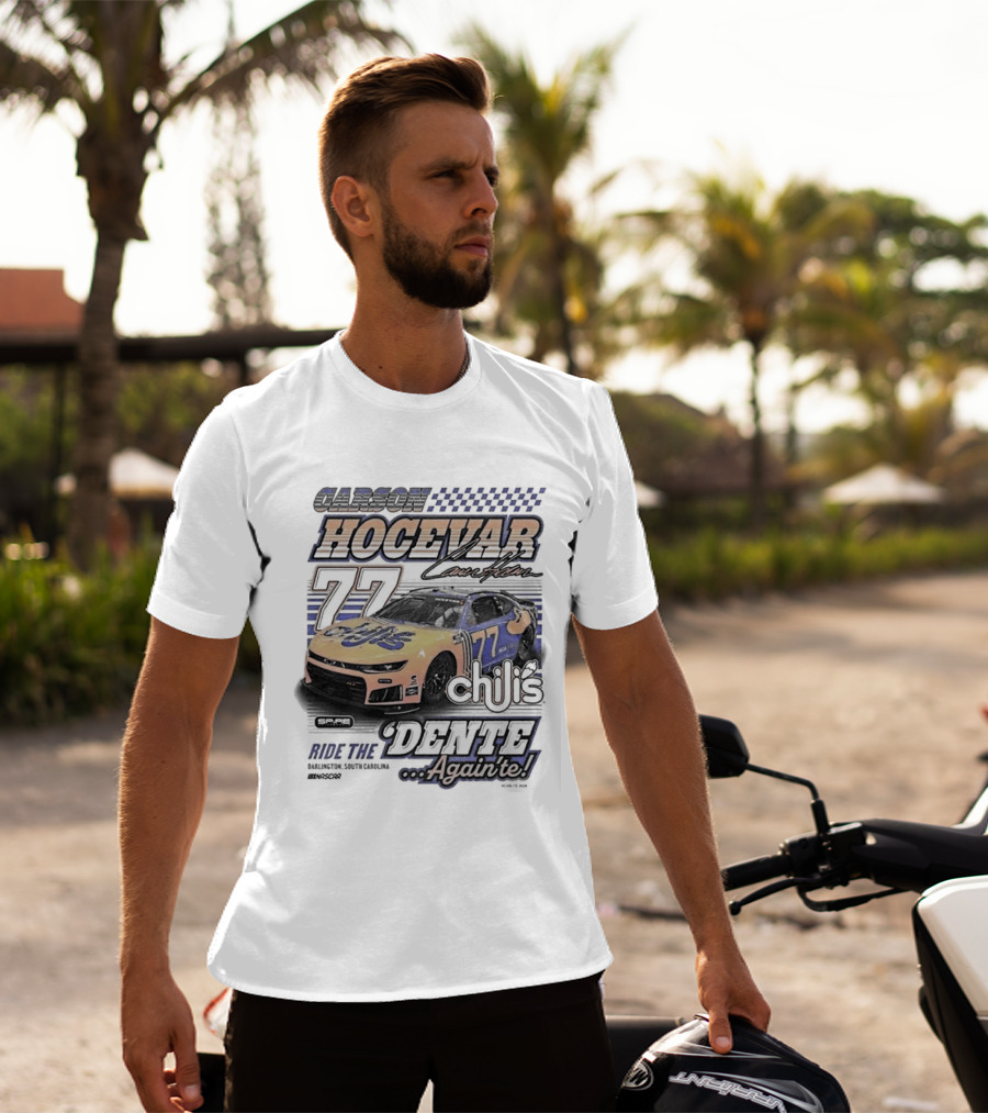 Carson Hocevar 77 Racing Nascar Chilis Dente Againte T-Shirt
