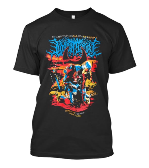 Numbed To The Call Of A Broken Idol Descent Of The Mind Losing Touch T-Shirt