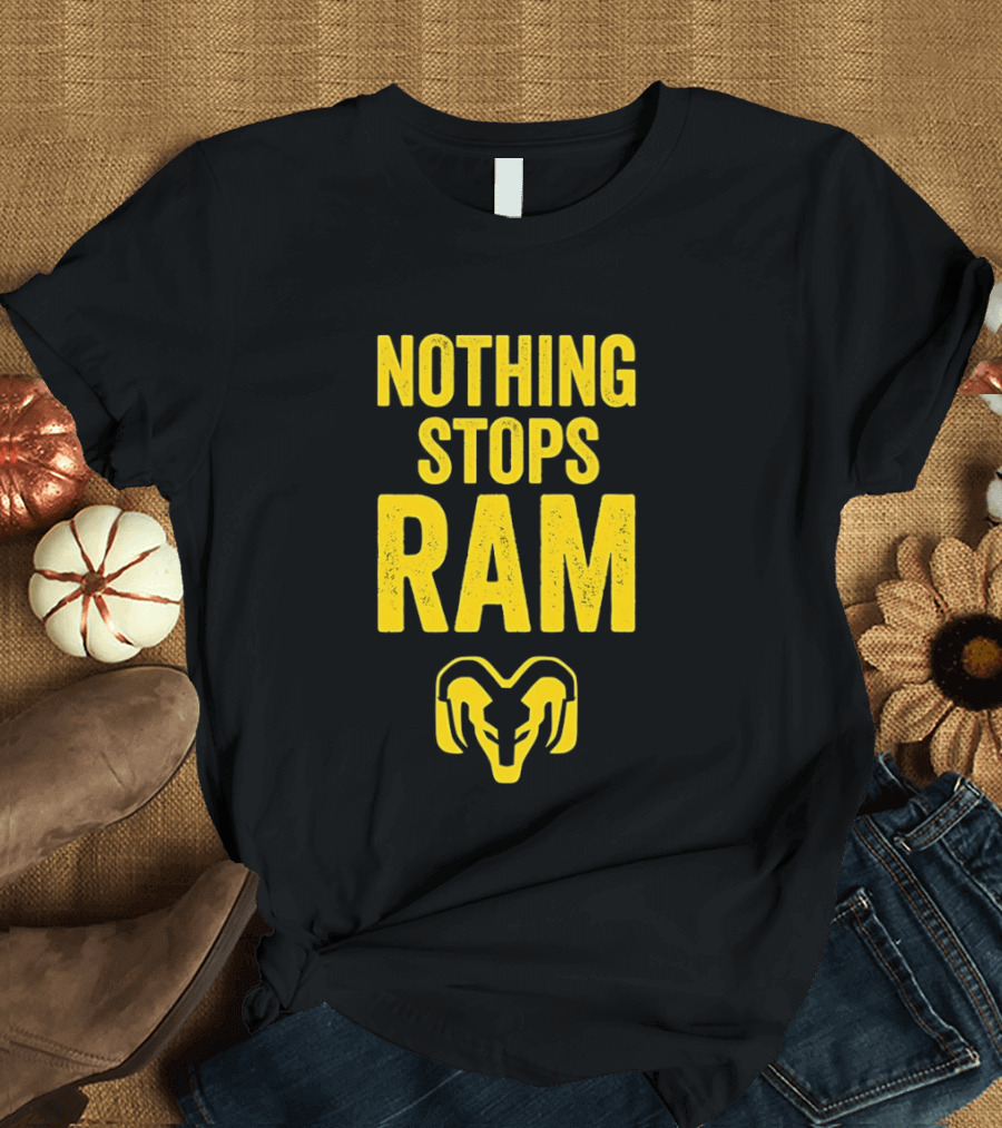 Nothing Stops Ram Bold Text With Ram Head T-Shirt