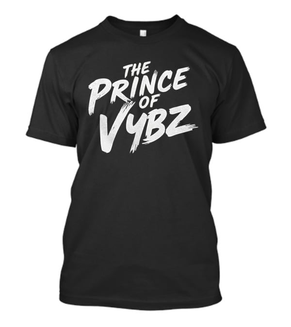 The Prince Of Vybz T-Shirt